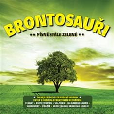 Brountosaury: Piesne stále zelené - 2 CD