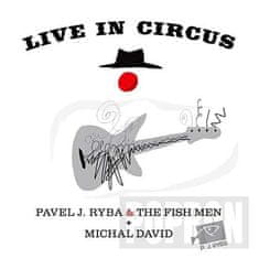 Michal David & Pavel J. Ryba a ryba - Live in Circus - CD