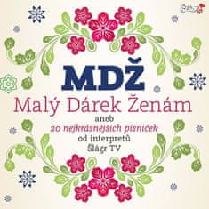 MDŽ - Malý darček ženám - CD