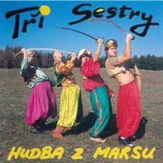 Hudba z Marsu - Tri sestry 2x LP