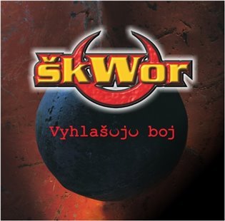 Vyhlasujem boj - Škwor LP