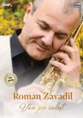 Zavadil Roman - Vám pre radosť - CD + DVD