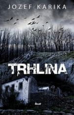 Trhlina