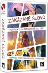 Zakázané slovo - Poviedky o alternatívnej histórii