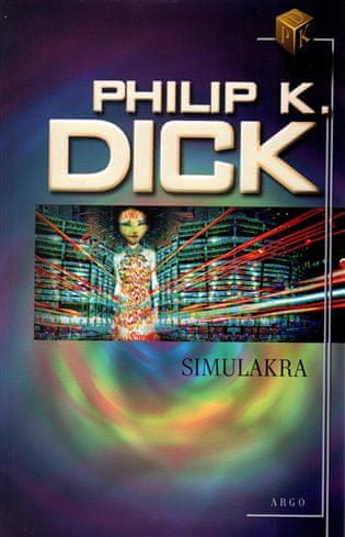 Simulakra - Philip K. Dick