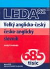 LEDA Veľký anglicko-český a česko-anglický slovník - Josef Fronek