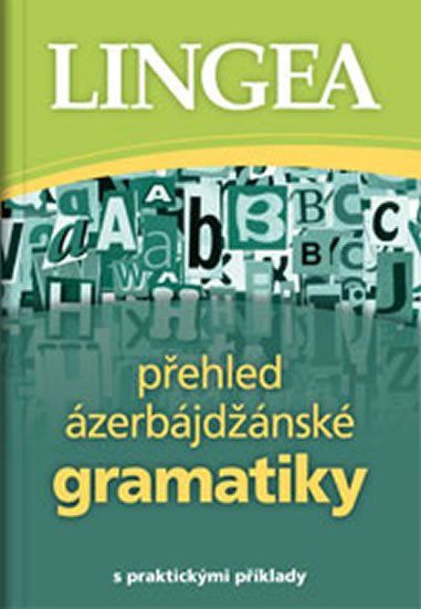 Lingea Prehľad azerbajdžanskej gramatiky