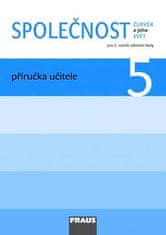 Fraus Človek a jeho svet - Spoločnosť 5 pre ZŠ - príručka učiteľa