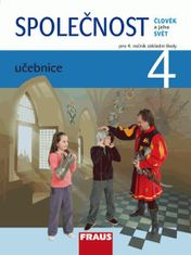 Fraus Spoločnosť 4 pre ZŠ - Človek a jeho svet - Učebnice