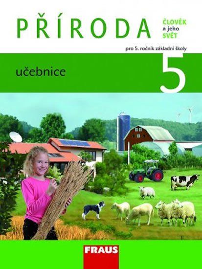 Fraus Príroda 5 pre ZŠ - Človek a jeho svet - Učebnica