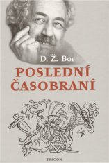 Posledné časobranie - D. Ž. Bor