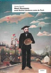 Academia Henri Rousseau alebo Zložitá Colníkova cesta do Čiech