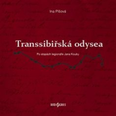 Radioservis Transsibírska odysea - Ina Píšová