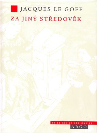 Za iný stredovek - Jacques Le Goff