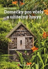 Domčeky pre včely a užitočný hmyz