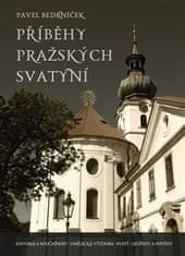 Príbehy pražských svätýň - Pavel Bedrníček