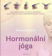 Hormonálna joga - Základné princípy a cvičenia umožňujúce praktickú aplikáciu hormonálnej jogovej terapie