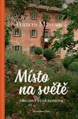 Frances Mayesová: Místo ve světě