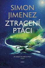 Simon Jimenez: Ztracení ptáci