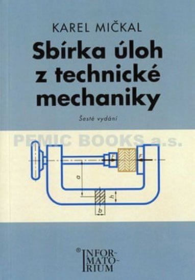 Zbierka úloh z technickej mechaniky