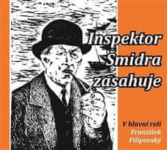 Inšpektor Šmidra zasahuje I. - CDmp3 (Číta František Filipovský)