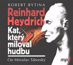 Reinhard Haydrich: Kat, ktorý miloval hudbu - CDmp3 (Číta MiroslavTáborský)