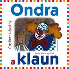Ondra a klaun - CD (Číta Peter Nárožný)