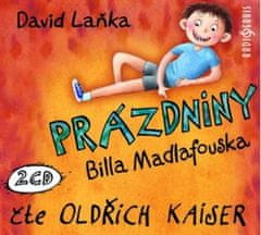 Prázdniny Billa Madlafúska - 2 CD (Čítajte Oldřich Kaiser)