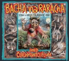 Bacha na Raracha alebo Čerchmantojflum - CD