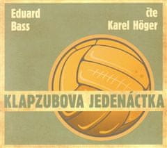 Klapzubova jedenástka - Eduard Bass CD