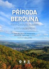 Václav Cílek: Příroda Berouna - mezi Českým krasem a Křivoklátskem