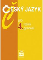 Jiří Kostečka: Český jazyk pro 4.ročník gymnázií