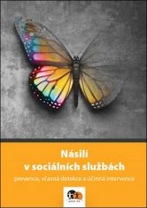 Kolektiv autorů: Násilí v sociálních službách