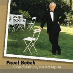 Všetkým dievčatám, čo som mal kedy rád - Pavel Bobek 2x LP