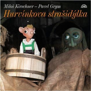 Hurvínkova strašidielka - Miloš Kirschner LP