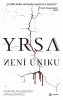 Yrsa Sigurdardóttir: Není úniku