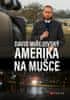 David Miřejovský: David Miřejovský: Amerika na mušce