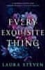 Laura Stevenová: Every Exquisite Thing