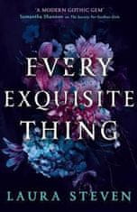 Laura Stevenová: Every Exquisite Thing