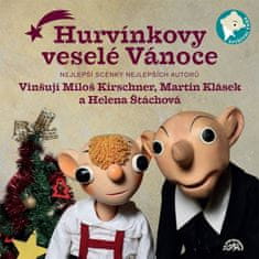 Miloš Kirschner ml.: Hurvínkovy veselé Vánoce - Nejlepší scénky nejlepších autorů