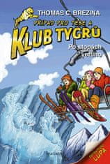 Thomas Brezina: Klub Tygrů - Po stopách yettiho