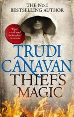 Trudi Canavan: Thief´s Magic (Book 1 of Millennium´s Rule)