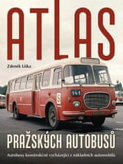 Zdeněk Liška: Atlas pražských autobusů