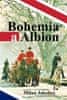 Milan Jakobec: Bohemia a Albion - Causerie diplomata ve Velké Británii devadesátých let