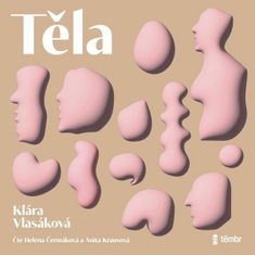 Klára Vlasáková: Těla - audioknihovna