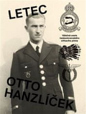 Letec Otto Hanzlíček - Matej Hanauer