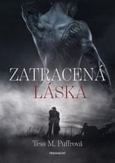 Tess M. Puffrová: Zatracená láska