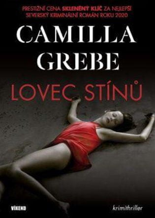 Lovec tieňov - Camilla Grebe
