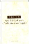 Idea ľudských práv v českej duchovnej tradícii - Jakub S. Trojan