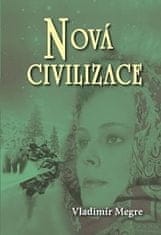 Nová civilizácia 8/1 (Anastasia 8/1)